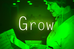 Grow